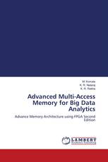 Advanced Multi-Access Memory for Big Data Analytics