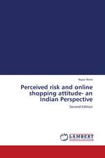 Perceived risk and online shopping attitude- an Indian Perspective
