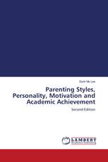Parenting Styles, Personality, Motivation and Academic Achievement