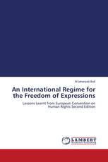 An International Regime for the Freedom of Expressions