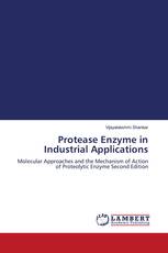 Protease Enzyme in Industrial Applications
