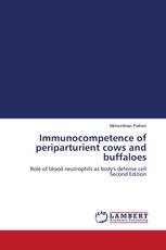 Immunocompetence of periparturient cows and buffaloes