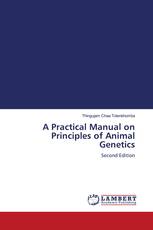 A Practical Manual on Principles of Animal Genetics