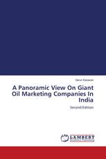 A Panoramic View On Giant Oil Marketing Companies In India