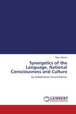 Synergetics of the Language, National Consciousness and Culture
