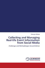 Collecting and Managing Real-life Event Information from Social Media
