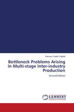 Bottleneck Problems Arising in Multi-stage Inter-industry Production