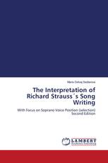 The Interpretation of Richard Strauss´s Song Writing