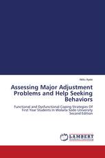 Assessing Major Adjustment Problems and Help Seeking Behaviors