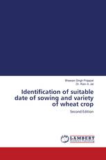 Identification of suitable date of sowing and variety of wheat crop