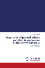 Impact of Improved Wheat Varieties Adoption on Productivity: Ethiopia