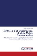 Synthesis & Characterization of Metal Matrix Nanocompsites