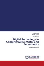 Digital Technology in Conservative Dentistry and Endodontics