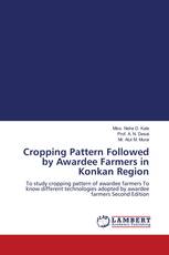 Cropping Pattern Followed by Awardee Farmers in Konkan Region