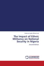 The Impact of Ethnic Militancy on National Security in Nigeria