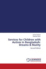 Services for Children with Autism in Bangladesh: Dreams & Reality