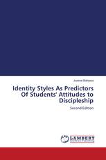 Identity Styles As Predictors Of Students' Attitudes to Discipleship