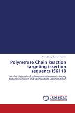 Polymerase Chain Reaction targeting insertion sequence IS6110
