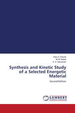 Synthesis and Kinetic Study of a Selected Energetic Material