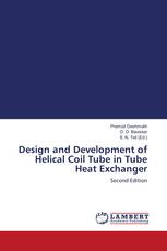 Design and Development of Helical Coil Tube in Tube Heat Exchanger