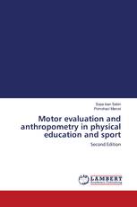 Motor evaluation and anthropometry in physical education and sport