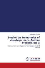 Studies on Trematodes of Visakhapatnam, Andhra Pradesh, India
