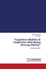 “Cognitive Abilities & Subjective Well-Being Among Elderly”