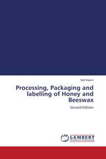 Processing, Packaging and labelling of Honey and Beeswax
