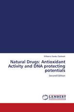 Natural Drugs: Antioxidant Activity and DNA protecting potentials