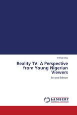 Reality TV: A Perspective from Young Nigerian Viewers