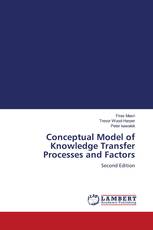 Conceptual Model of Knowledge Transfer Processes and Factors