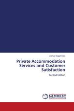 Private Accommodation Services and Customer Satisfaction