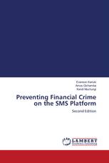Preventing Financial Crime on the SMS Platform