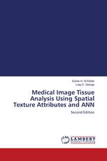 Medical Image Tissue Analysis Using Spatial Texture Attributes and ANN