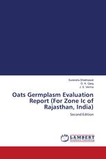 Oats Germplasm Evaluation Report (For Zone Ic of Rajasthan, India)