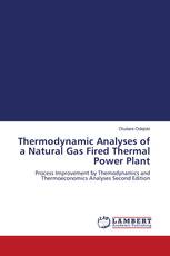 Thermodynamic Analyses of a Natural Gas Fired Thermal Power Plant