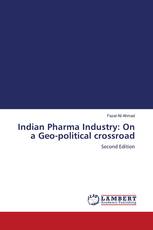 Indian Pharma Industry: On a Geo-political crossroad