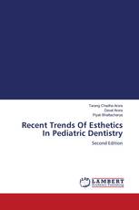 Recent Trends Of Esthetics In Pediatric Dentistry