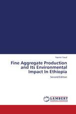 Fine Aggregate Production and Its Environmental Impact In Ethiopia
