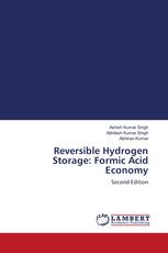 Reversible Hydrogen Storage: Formic Acid Economy