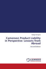 Cameroon Product Liability in Perspective: Lessons from Abroad