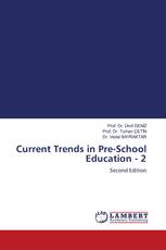 Current Trends in Pre-School Education - 2