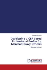 Developing a CEF based Professional Profile for Merchant Navy Officers