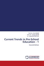 Current Trends in Pre-School Education - 1
