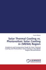 Solar Thermal Cooling vs. Photovoltaic Solar Cooling in (MENA) Region