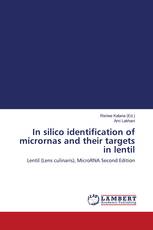 In silico identification of micrornas and their targets in lentil