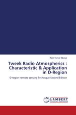 Tweek Radio Atmospherics : Characteristic & Application in D-Region