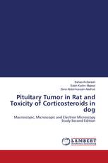 Pituitary Tumor in Rat and Toxicity of Corticosteroids in dog
