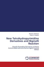 New Tetrahydropyrimidine Derivatives and Biginelli Reaction