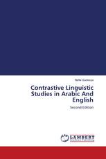 Contrastive Linguistic Studies in Arabic And English